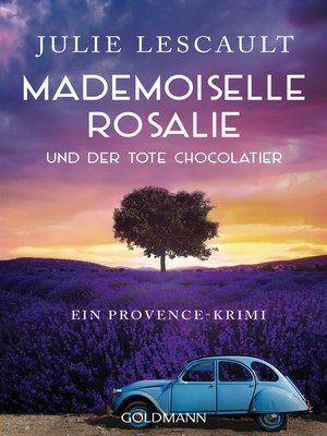 cover image of Mademoiselle Rosalie und der tote Chocolatier